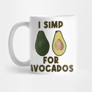 I simp for avacados Mug